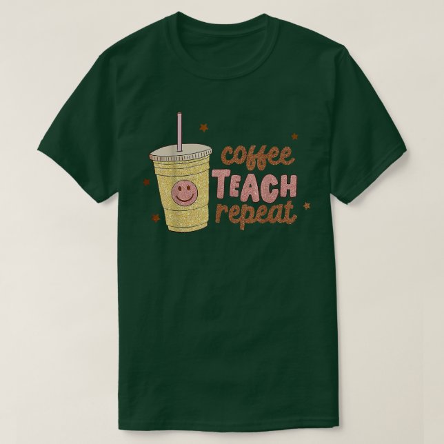 Camiseta Coffee Teach Repeat retro Happy Face International (Diseño del anverso)