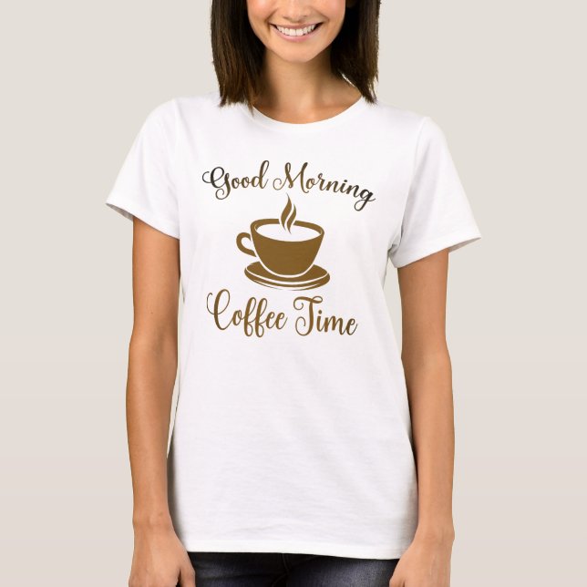 Camiseta Coffee Time T-Shirt (Anverso)