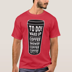 Camiseta Coffee To Do List Black Travel Mug