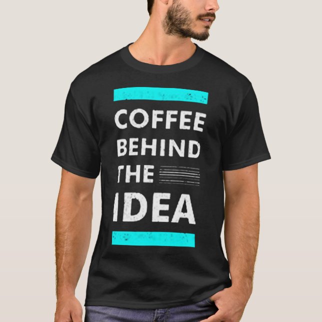 Camiseta Coffee tras idea (Anverso)