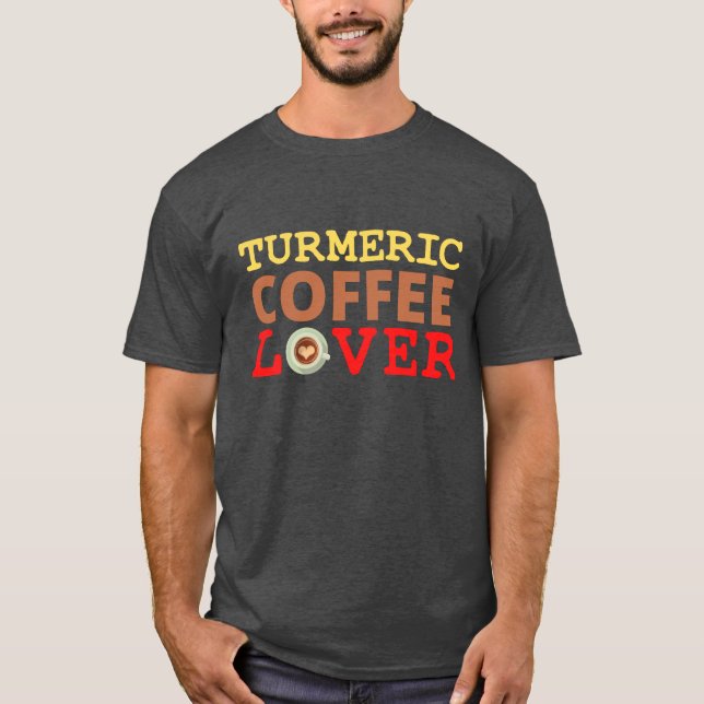 Camiseta Coffee Turmeric Lover (Anverso)
