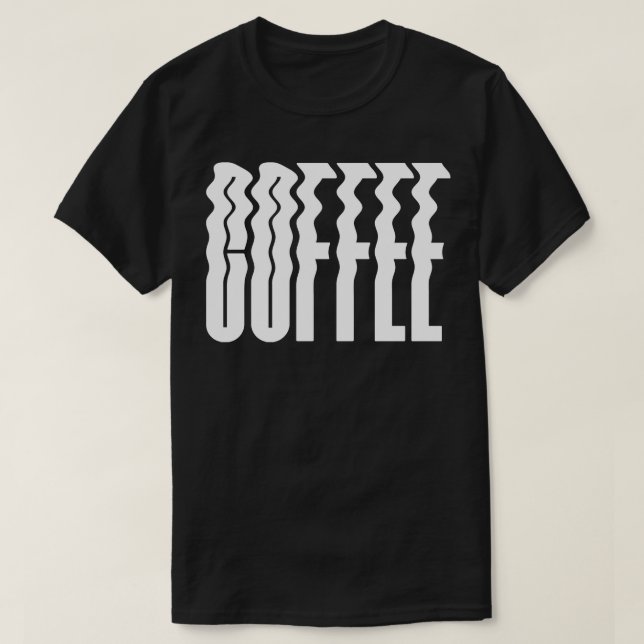 Camiseta Coffee Wavy Bold Textos (Diseño del anverso)
