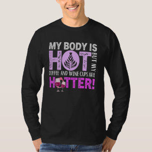 Camiseta Coffee Wine Quote Barista Guay Coffee Wine 22