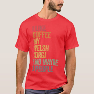 Camiseta Coffee y mi welsh corgi 3 personas perros diciendo