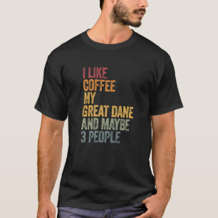 Camiseta Coffee Y My Great Dane 3 Personas Perros De Perro 