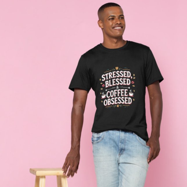 Camiseta Coffeeful Shirt Funny - Bendita cita Obssed (Subido por el creador)