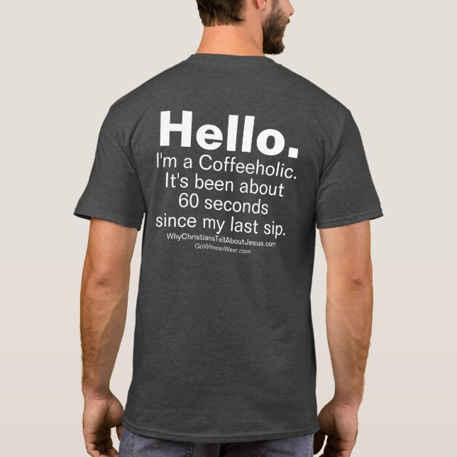 Camiseta Coffeeholic (Reverso)