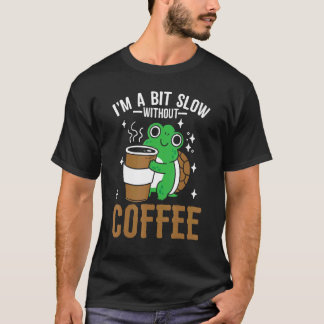 Camiseta Coffeeholic Caffeine Cute Turtle Coffee Lifestyle