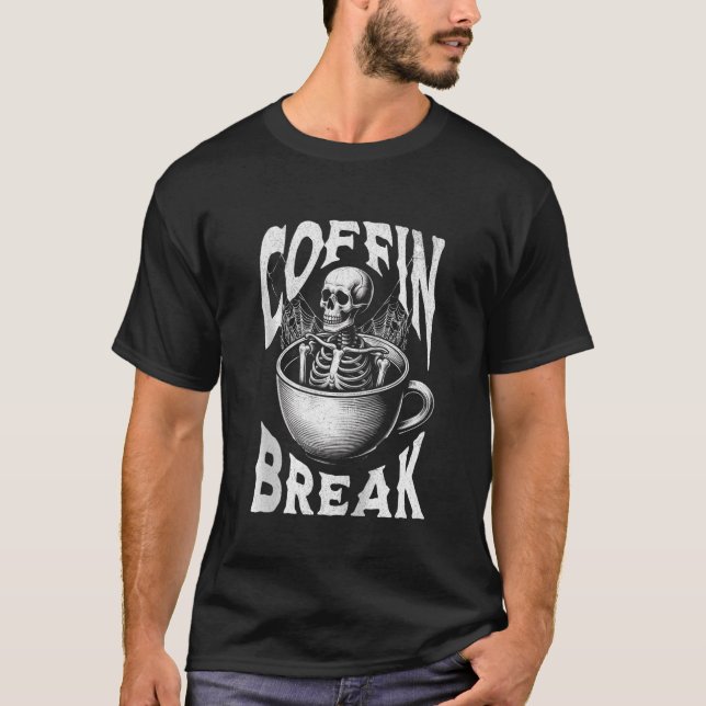Camiseta Coffin Break Funny Halloween Skeleton en Café Cu (Anverso)