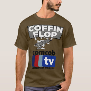 Camiseta Coffin Flop A Corncob TV Serie Original