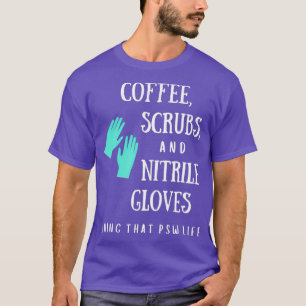 Camiseta Coffs Scrubs and Nitrile Glove PSW