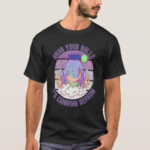Camiseta Coge tus bolas en temporada de lata diciendo "Mord