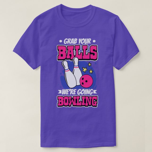 Camiseta Coge Tus Bolas Que Vamos A Bolas (Diseño del anverso)