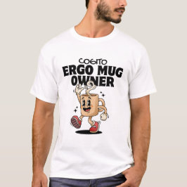 Camiseta Cogito ergo dueño de taza