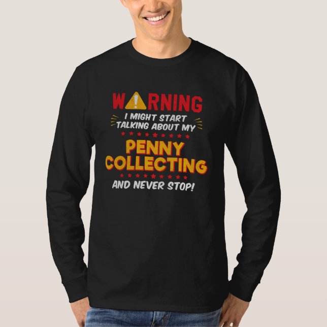 Camiseta Coin Collecting Coin Collector Joke Graphic (Anverso)