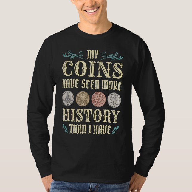 Camiseta Coin Collecting For  Coin Collector Coin Enthusias (Anverso)