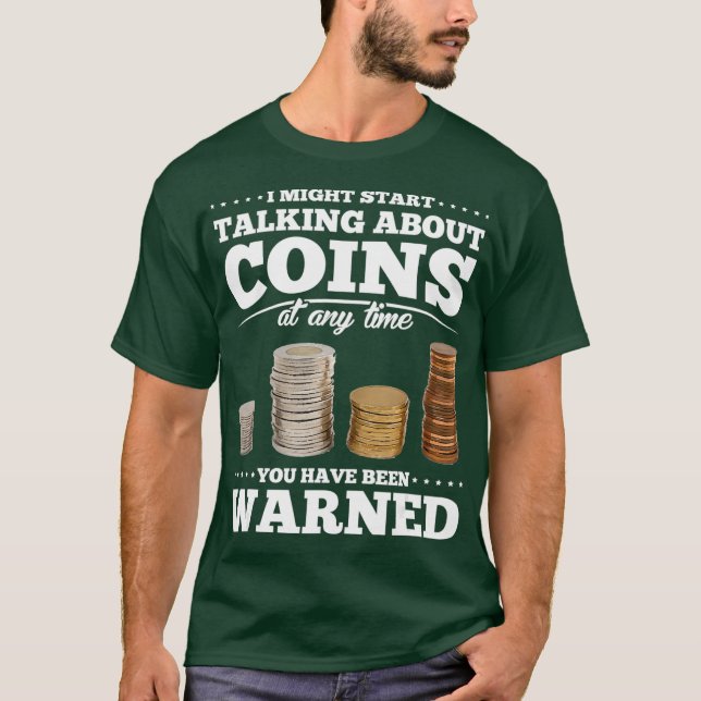 Camiseta Coin Collecting Gift Funny Coin Collector (Anverso)