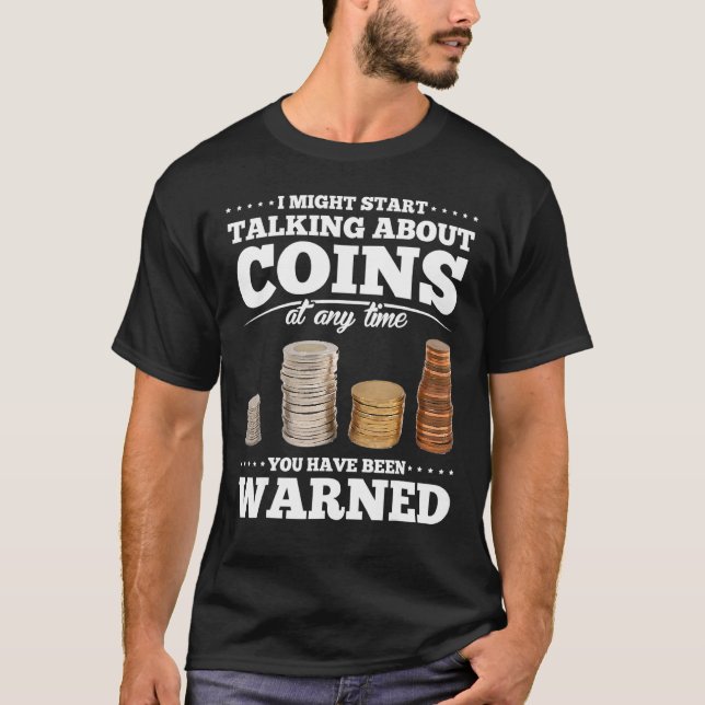 Camiseta Coin Collecting Talking About Coins Collector Numi (Anverso)