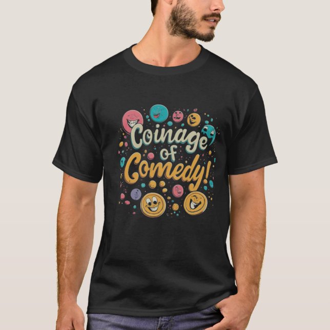 Camiseta Coinage de la comedia (Anverso)