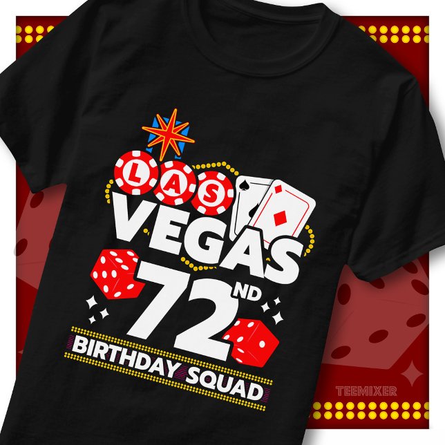 Camiseta Coincidiendo con la fiesta de cumpleaños número 72 (Subido por el creador)