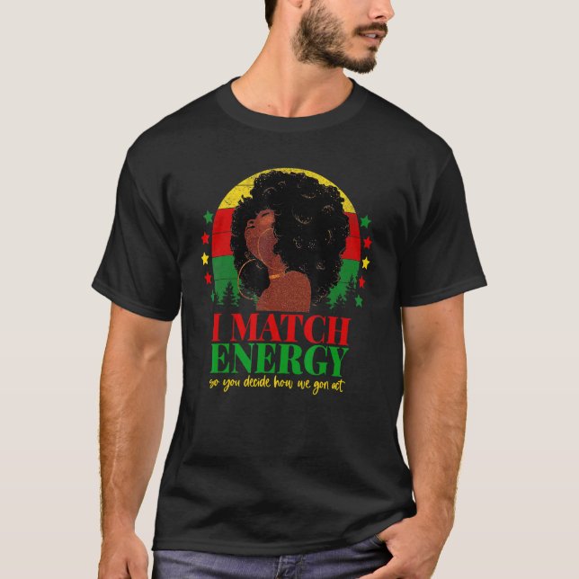 Camiseta Coincido Con La Energía Así Que Adelante El Chica  (Anverso)