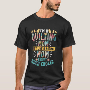 Camiseta Colcha Costura Colchera Soy Una Mamá De Colchas