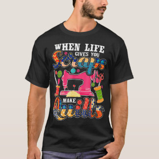 Camiseta Colcha Cuando la Vida te Da Retazos Haz Colchas Co