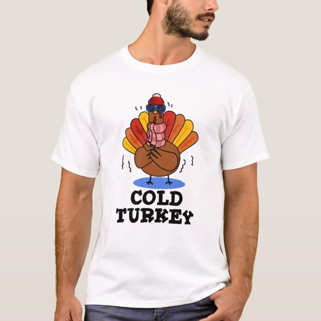 Camiseta Cold Turkey graciosa pistola de animales (Anverso)