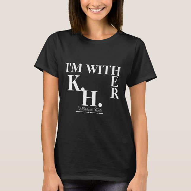 Camiseta Cole Está Con Ella (kamala Harris) (Anverso)