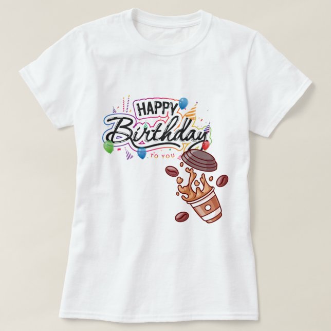 Camiseta "Colección Bliss de Cumpleaños: ¡Usa tu alegría!" (Diseño del anverso)