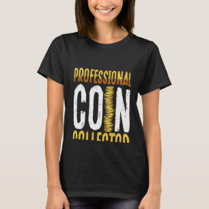 Camiseta Colección de monedas de colección profesional de m