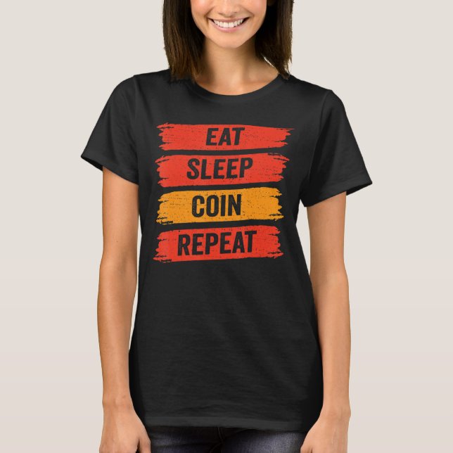 Camiseta Colección de monedas de repetición de sueño numism (Anverso)