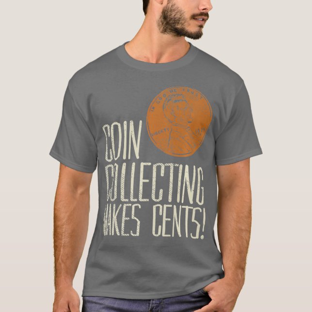 Camiseta Colección de monedas hace que cents Colección de m (Anverso)
