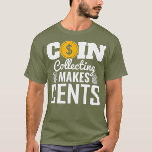Camiseta Colección de monedas hace que la moneda de un cént