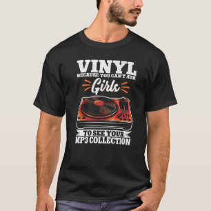 Camiseta Coleccionismo de discos de vinilo  Vinilo porque n