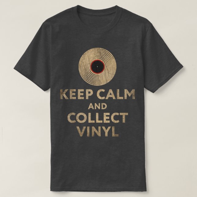 Camiseta Coleccionista de discos de vinilo Mantenga la calm (Diseño del anverso)