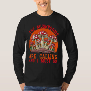 Camiseta Coleccionista de Hongos Los Hongos Están Llamando 