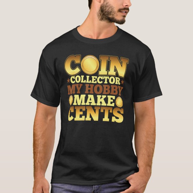 Camiseta Coleccionista de monedas Mi Hobby hace monedas de  (Anverso)