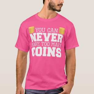 Camiseta Coleccionista de Monedas Numismático Divertido Col