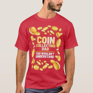 Camiseta Coleccionista de monedas Papá Gracioso Padre Gráfi
