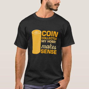Camiseta Coleccionista de monedas para hombres Mi Hobby Hac