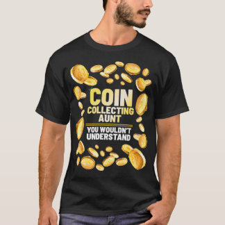 Camiseta Coleccionista de monedas Tía Graciosa Moneda recau