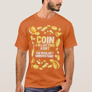 Camiseta Coleccionista de monedas Tía Graciosa Moneda recau