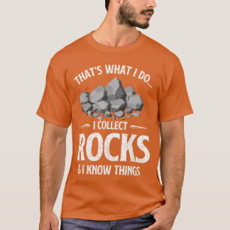 Camiseta Colecciono Rocas Sé algo Coleccionista de Rocas Ge
