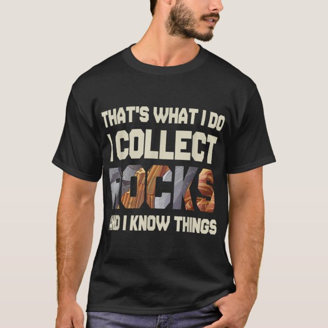 Camiseta Colecciono Rocas Y Sé Cosas - Geología (Anverso)