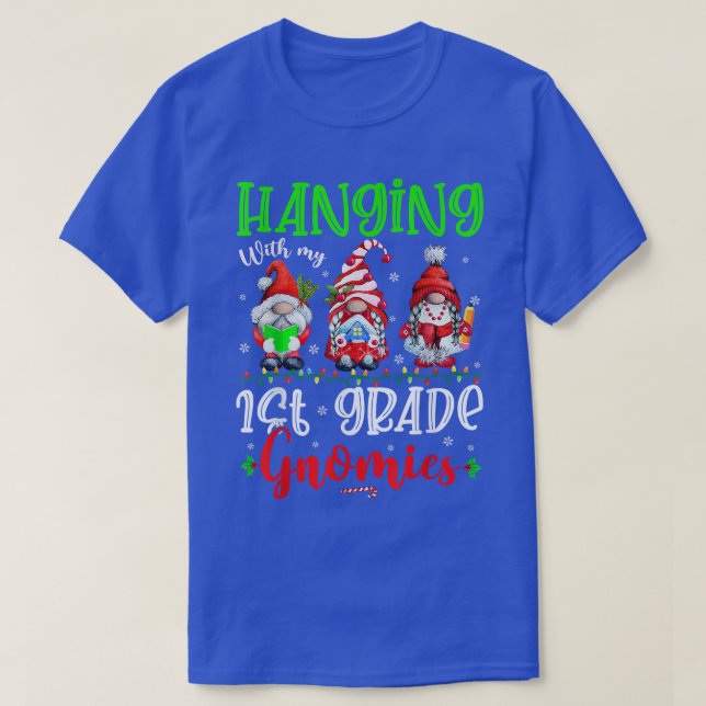 Camiseta Colgando con mi Gnomies de Primer Grado de Xmas Lu (Diseño del anverso)