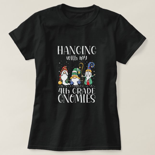 Camiseta Colgando con mis gnomías de cuarto grado - Cristo  (Diseño del anverso)