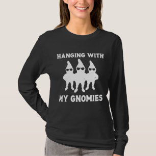 Camiseta Colgando Con Mis Gnomies Funny Garden Gnome Tee