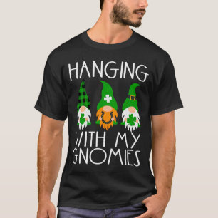 Camiseta Colgando Con Mis Gnomies Gnome Lucky St Patricks D