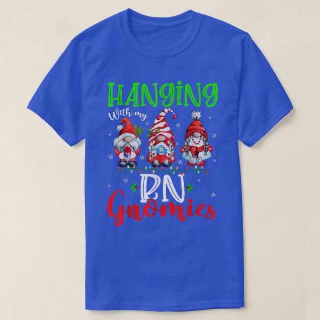 Camiseta Colgando Con Mis Gnomies RN Gnome De Las Luces De  (Diseño del anverso)